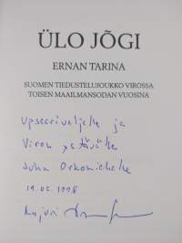 Ernan tarina : Suomen tiedustelujoukko Virossa toisen maailmansodan vuosina (signeerattu, tekijän omiste)