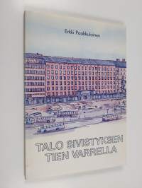 Talo sivistyksen tien varrella : Hämäläisten talo 1931-1981 (signeerattu, tekijän omiste)