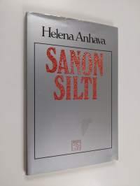 Sanon silti : runoa, puhetta