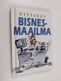 Vitsikäs bisnes-maailma