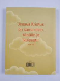 Ihan sama : eilen, tänään ja ikuisesti