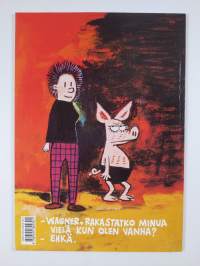 Apua, sängyssäni on sika!