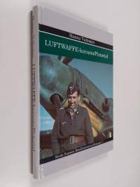 Luftwaffe-kuvasto : Saksan ilmavoimat Suomessa ja Pohjois-Norjassa 1941-1944 = Luftwaffe-pictorial : the German Air Force in Finland and northern Norway 1941-1944