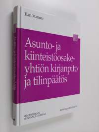 Asunto- ja kiinteistöosakeyhtiön kirjanpito ja tilinpäätös