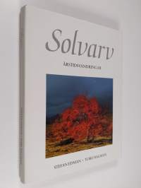 Solvarv : årstidsvandringar (signeerattu, tekijän omiste)