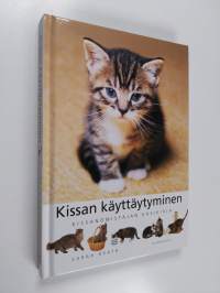 Kissan käyttäytyminen : omistajan opas