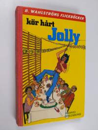 Kör hårt, Jolly