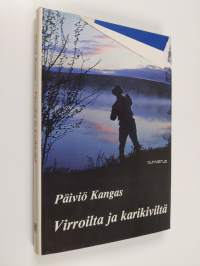 Virroilta ja karikiviltä : kalatarinoita