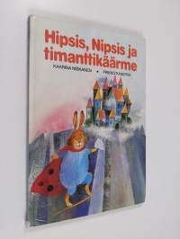 Hipsis, Nipsis ja timanttikäärme