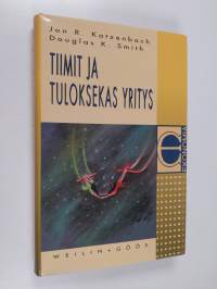 Tiimit ja tuloksekas yritys