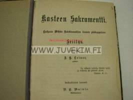 Kasteen sakramentti Lutherin Wähän Katekismuksen 4:nnen pääkappaleen Selitys