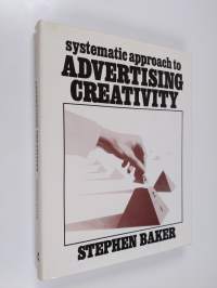 Systematic Approach to Advertising Creativity