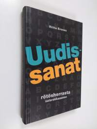 Uudissanat rötösherrasta salarakkaaseen