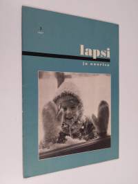 Lapsi ja nuoriso 1/1957