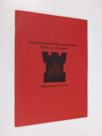 Kenttätykistön pääkaupunkiseudun kilta r.y. 20-vuotta : killan toiminta 1977-1997