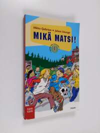 Mikä matsi!