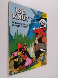 Ei omena kauas puusta putoa! - Iso Knut