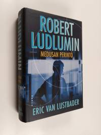 Robert Ludlumin Medusan perintö (ERINOMAINEN)