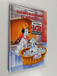 Hämyhaukku ei hellitä : Disneyn satulukemisto