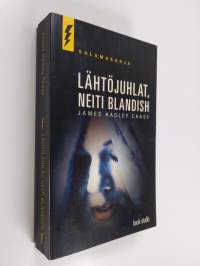 Lähtöjuhlat, neiti Blandish