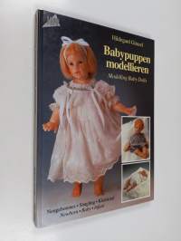Babypuppen Modellieren = Modelling Baby Dolls