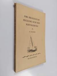 Om segelbåtar segling och båtnavigering