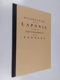 Dissertation sur la Laponie et sur le gouvernement de ses peuples