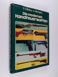 Die modernen Handfeuerwaffen