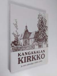 Kangasalan kirkko ja sen palvelijat 1400-1995