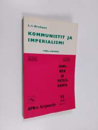 Kommunistit ja imperialismi ; Neuvostoliiton ja Kiinan rajakysymyksen historia (APN:n erikoisliite)