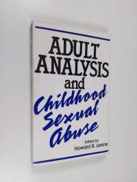 Adult Analysis and Childhood Sexual Abuse