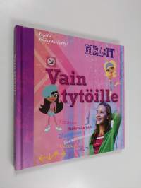 Vain tytöille