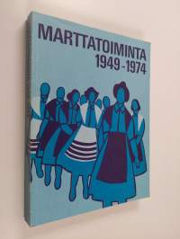 Marttatoiminta 1949-1974