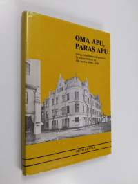 Oma apu, paras apu : Oulun sosialidemokraattinen työväenyhdistys ry 100 vuotta 1886-1986