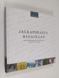 Jalkaporasta bioaikaan : hammaslääketiedettä ja suun terveydenhuoltoa sotavuosilta 2000-luvulle (ERINOMAINEN)