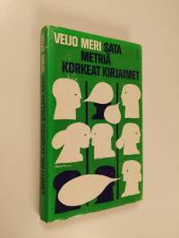 Sata metriä korkeat kirjaimet : dialoginovelleja