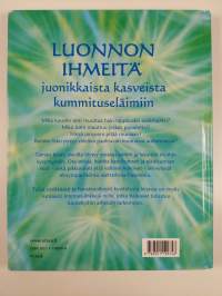 Luonnon ihmeitä : juonikkaista kasveista kummituseläimiin