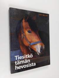 Tiesitkö tämän hevosista