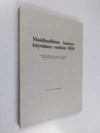 Maailmallinen kanssakäyminen vuoteen 1810 : klassisen societas civilis et politica -käsitteen kansallinen tulkinta = The concept of the civil or political society...