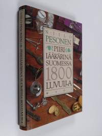 Piirilääkärinä Suomessa 1800-luvulla