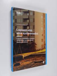 Lapseni elää aina sydämessäni : lapsen menetyksen merkitys vanhemman spiritualiteetin muotoutumisessa