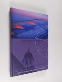 Matkassa maailmalla : kirkon ulkosuomalaistyö 1900-luvulla