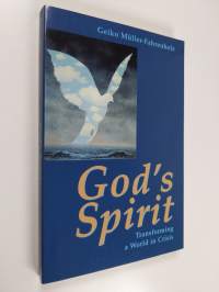 God&#039;s Spirit : transforming a world in crisis