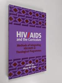 HIV/AIDS and the curriculum : methods of integrating HIV/AIDS in the theological programmes