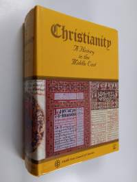 Christianity : a history in the Middle East