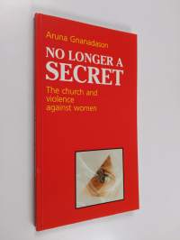 No longer a secret : the Church and violence against women
