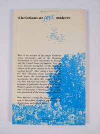 Christians as peace makers : peace movements in Europe and the USA