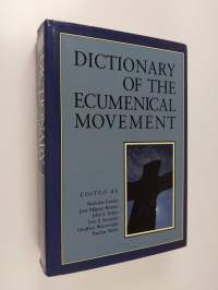 Dictionary of the ecumenical movement