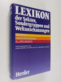 Lexikon der Sekten, Sondergruppen und Weltanschauungen : Fakten, Hintergründe, Klärungen