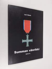 Summan vänrikki : res. vänr., sittemmin Jumalan ja ylipäällikön armosta res. luutn. (myöhemmin vielä jopa res. yliluutn) Lauri Henrik Itämies yh:ssa, sodassa ja h...